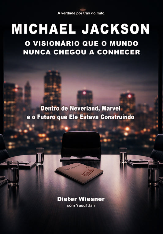 MICHAEL JACKSON: O VISIONÁRIO QUE O MUNDO NUNCA  CHEGOU A CONHECER (Capa comum, edição em português)