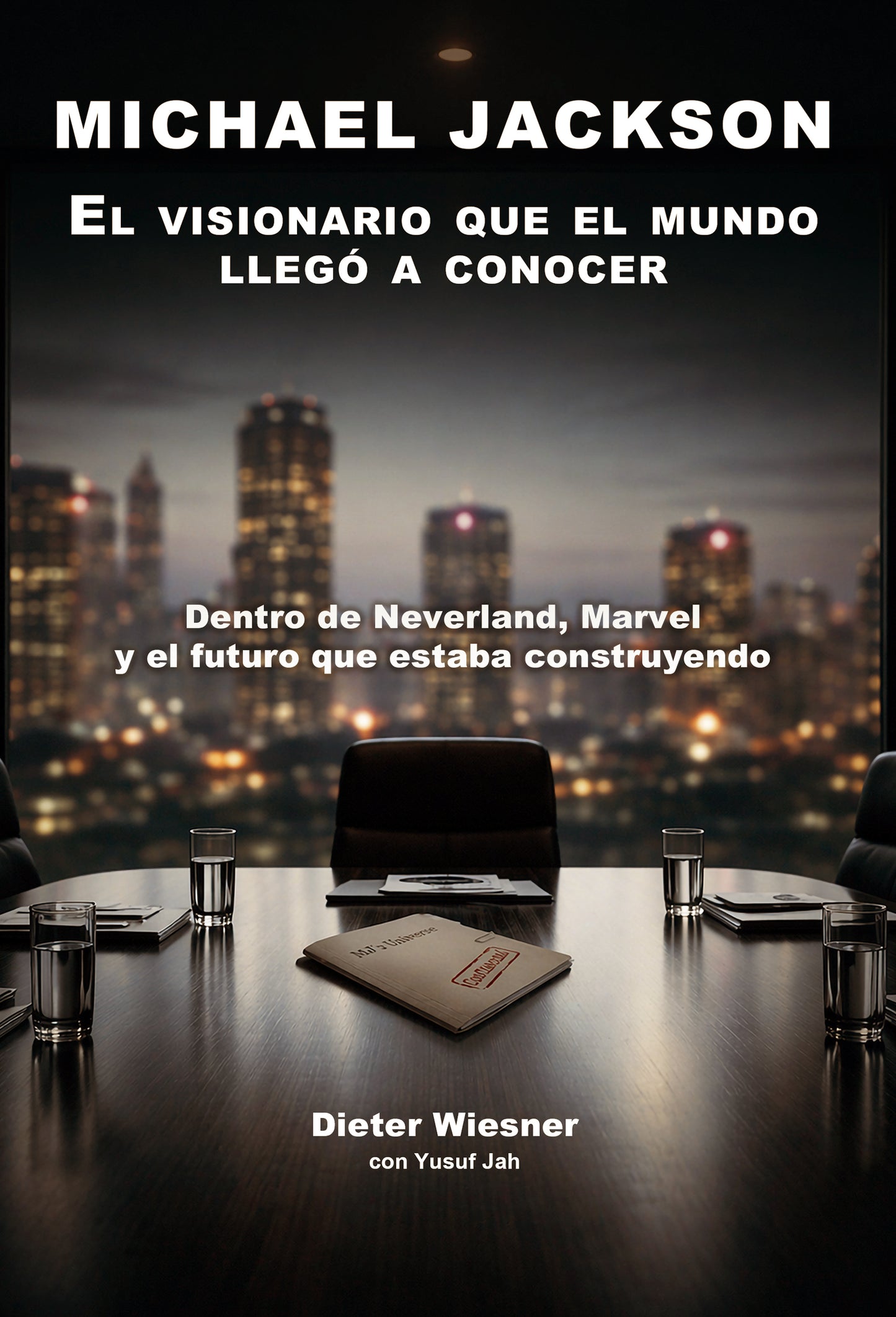 Michael Jackson: El visionario que el mundo nunca llegó a conocer (Libro electrónico, edición en español)